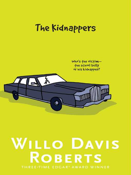 Title details for The Kidnappers by Willo Davis Roberts - Wait list